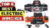 Top 5 Best Electric Winches In 2022